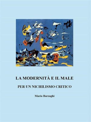 cover image of La modernità e il male